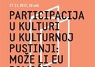 Poziv na predavanje „Participacija u kulturi u kulturnoj pustinji: može li EU pomoći?“